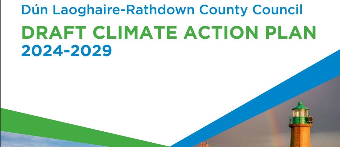 Dun Laoghaire Rathdown Local Climate Action Plan 2024-2029 adopted with changes from the Green Party councillors